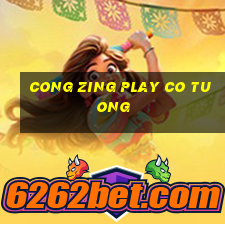 cong zing play co tuong