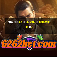 360 Đấu địa chủ game bài