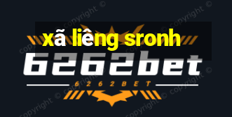 xã liêng sronh