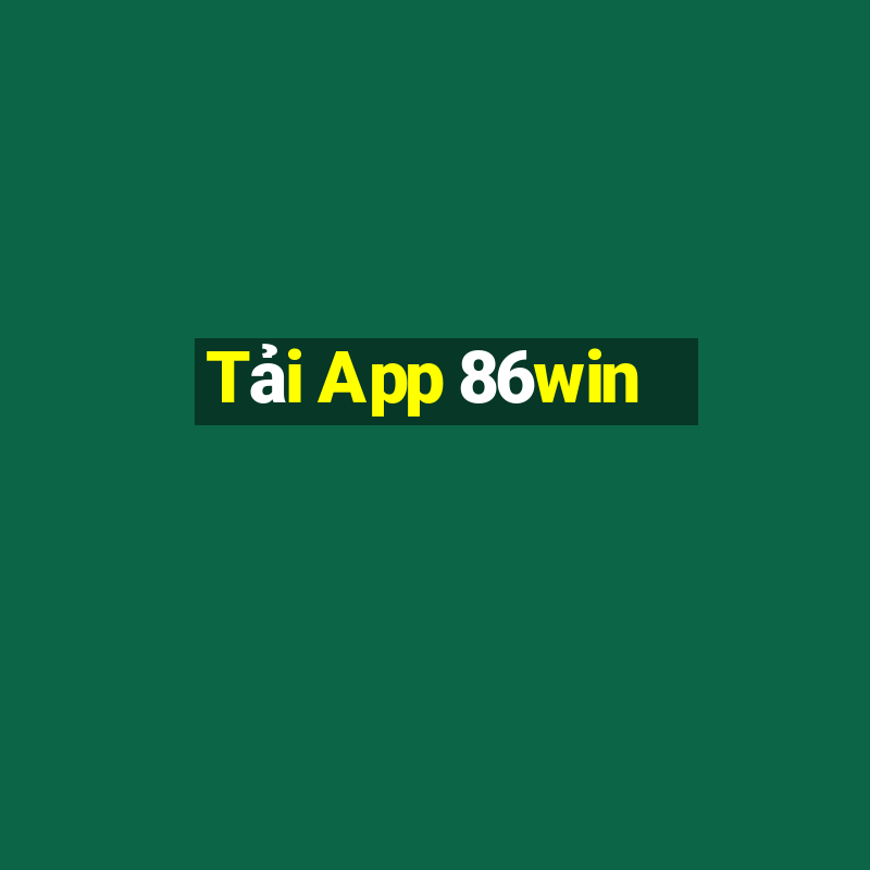 Tải App 86win