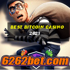 best bitcoin casino 2021