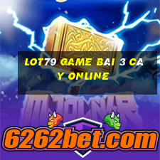 Lot79 Game Bài 3 Cây Online