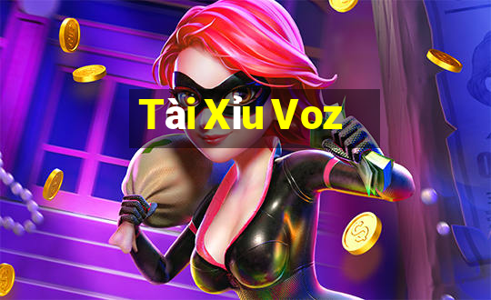 Tài Xỉu Voz