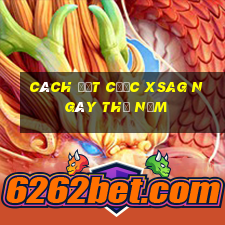 Cách đặt cược XSAG ngày thứ năm