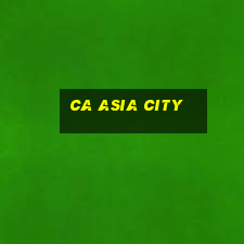 ca Asia City