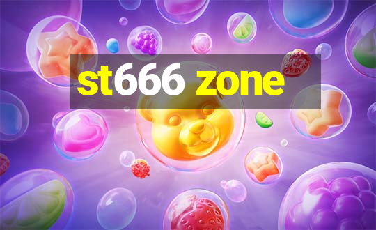 st666 zone