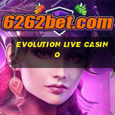 evolution live casino