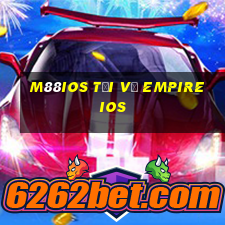 M88ios Tải về Empire ios