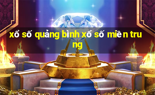 xổ số quảng bình xổ số miền trung