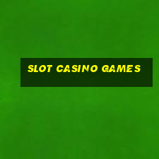 slot casino games