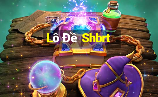 Lô Đề Shbrt