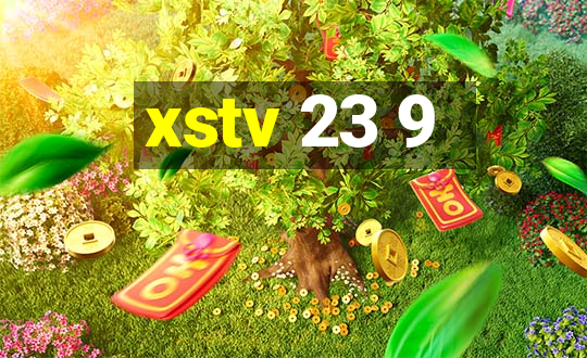 xstv 23 9