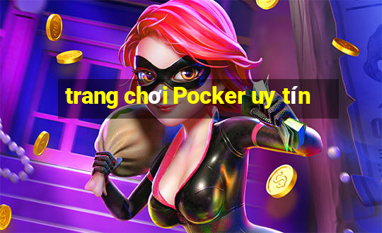 trang chơi Pocker uy tín