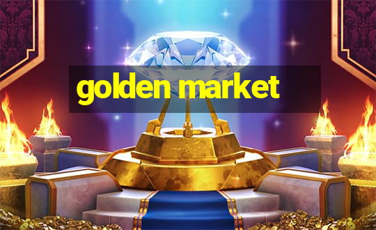 golden market