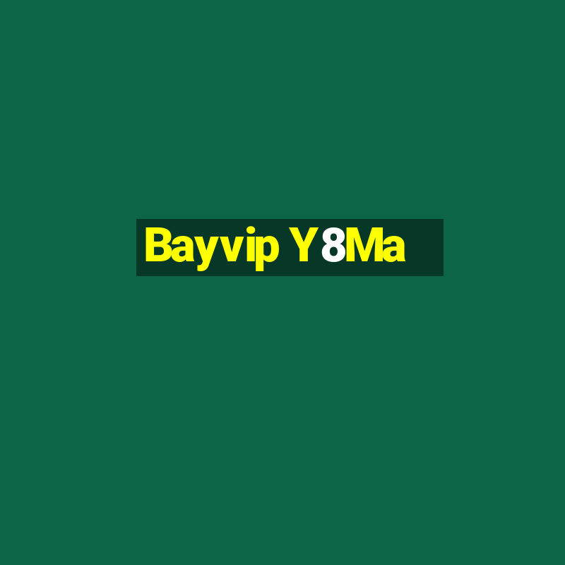 Bayvip Y8Ma