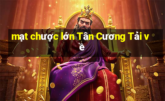 mạt chược lớn Tân Cương Tải về