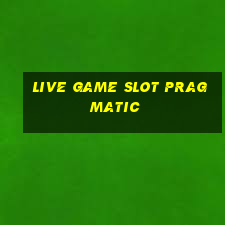 live game slot pragmatic