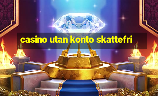 casino utan konto skattefri