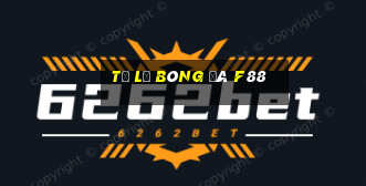 tỷ lệ bóng đá f88