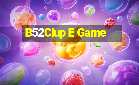 B52Clup E Game