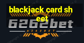 blackjack card sheet