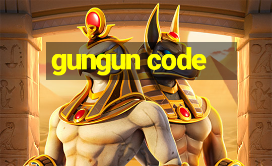 gungun code