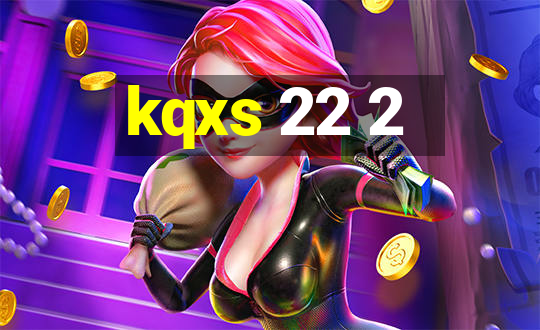 kqxs 22 2