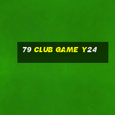 79 Club Game Y24