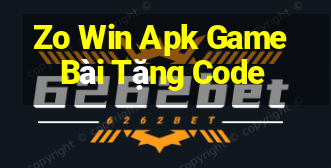 Zo Win Apk Game Bài Tặng Code