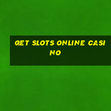 get slots online casino