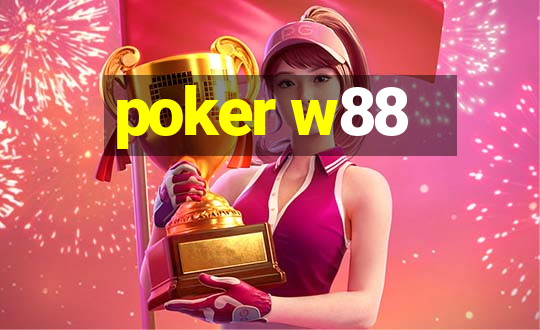 poker w88