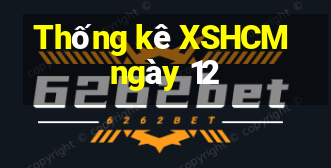 Thống kê XSHCM ngày 12