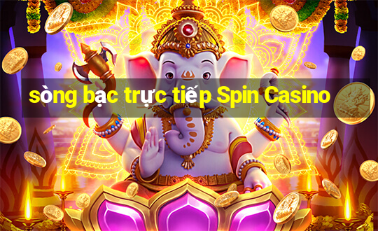 sòng bạc trực tiếp Spin Casino