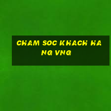 cham soc khach hang vng