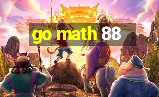 go math 88