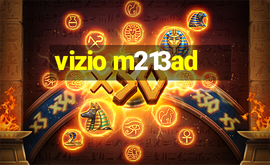 vizio m213ad