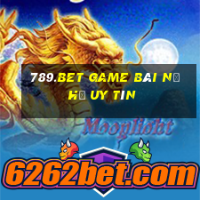 789.Bet Game Bài Nổ Hũ Uy Tín