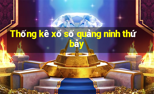 Thống kê xổ số quảng ninh thứ bảy