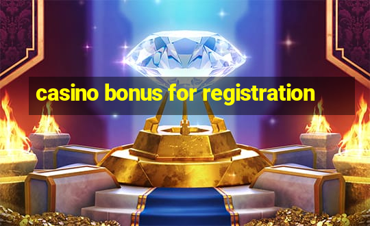 casino bonus for registration