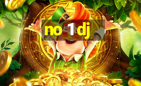 no 1 dj