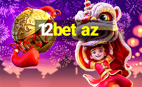 12bet az