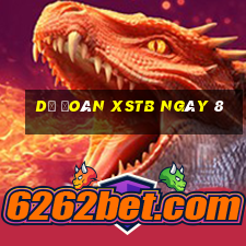 Dự đoán XSTB ngày 8