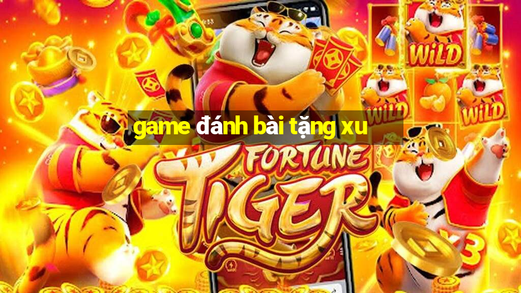 game đánh bài tặng xu