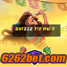 bst222 tốt nhất