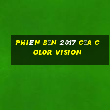 Phiên bản 2017 của Color Vision