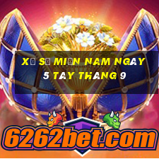 xổ số miền nam ngày 5 tây tháng 9