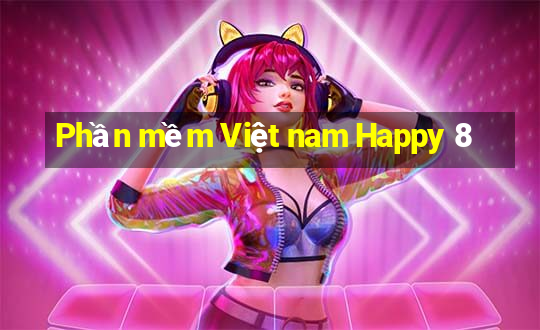 Phần mềm Việt nam Happy 8