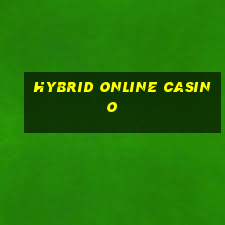 hybrid online casino