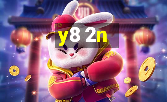 y8 2n