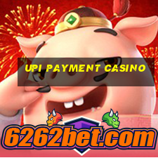 upi payment casino